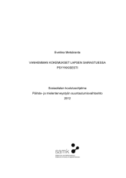 Eveliina Metsäranta VANHEMMAN KOKEMUKSET LAPSEN SAIRASTUESSA PSYYKKISESTI