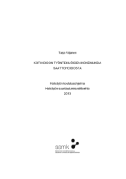 Tarja Viljanen KOTIHOIDON TYÖNTEKIJÖIDEN KOKEMUKSIA SAATTOHOIDOSTA