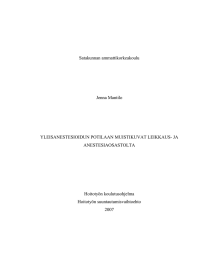 Satakunnan ammattikorkeakoulu Jenna Mantilo YLEISANESTESIOIDUN POTILAAN MUISTIKUVAT LEIKKAUS- JA