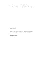 KYMENLAAKSON AMMATTIKORKEAKOULU Tekniikka, teknologiaosaamisen johtamisen koulutusohjelma Urpo Huuskonen