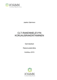 CLT-RAKENNELEVYN KORJAUSRAKENTAMINEN  Jaakko Salminen