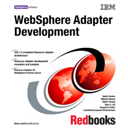 WebSphere Adapter Development Front cover JCA 1.5 compliant Resource Adapter