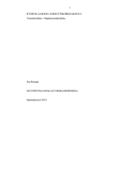 1 KYMENLAAKSON AMMATTIKORKEAKOULU Tietotekniikka / Ohjelmistotekniikka