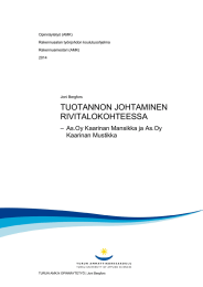 TUOTANNON JOHTAMINEN RIVITALOKOHTEESSA –  As.Oy Kaarinan Mansikka ja As.Oy Kaarinan Mustikka