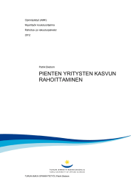 PIENTEN YRITYSTEN KASVUN RAHOITTAMINEN  Opinnäytetyö (AMK)