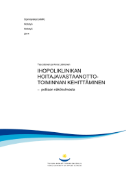 IHOPOLIKLINIKAN HOITAJAVASTAANOTTO- TOIMINNAN KEHITTÄMINEN –  potilaan näkökulmasta