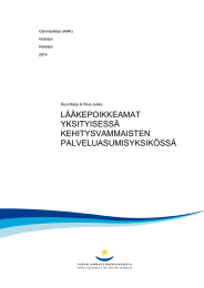 LÄÄKEPOIKKEAMAT YKSITYISESSÄ KEHITYSVAMMAISTEN PALVELUASUMISYKSIKÖSSÄ