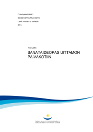 SANATAIDEOPAS UITTAMON PÄIVÄKOTIIN  Opinnäytetyö (AMK)