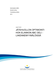 JÄTEHUOLLON OPTIMOINTI HOK-ELANNON ABC DELI - LIIKENNEMYYMÄLÖISSÄ