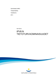 IPV6:N TIETOTURVAOMINAISUUDET  Opinnäytetyö (AMK)