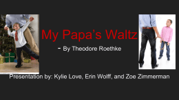 My Papa’s Waltz - By Theodore Roethke