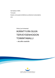 IKÄÄNTYVÄN SUUN TERVEYDENHOIDON TOIMINTAMALLI – akuutilla osastolla