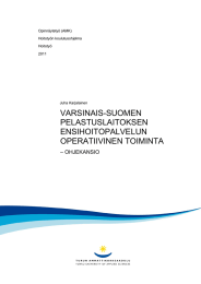 VARSINAIS-SUOMEN PELASTUSLAITOKSEN ENSIHOITOPALVELUN OPERATIIVINEN TOIMINTA