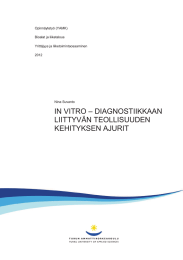 IN VITRO &ndash; DIAGNOSTIIKKAAN LIITTYV&Auml;N TEOLLISUUDEN KEHITYKSEN AJURIT