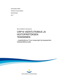 CRP:N VIERITUTKIMUS JA HOITOPÄÄTÖKSEN TEKEMINEN – kyselytutkimus Turun kaupungin terveysasemien