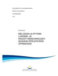 MELODIAN JA RYTMIN LUKEMIS- JA KIRJOITTAMISVAIKEUDET MUSIIKIN PERUSTEIDEN