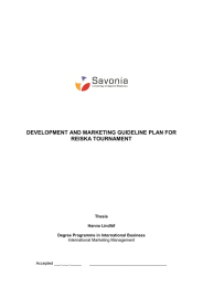 DEVELOPMENT AND MARKETING GUIDELINE PLAN FOR REISKA TOURNAMENT International Marketing Management