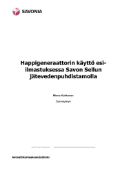 Happigeneraattorin käyttö esi- ilmastuksessa Savon Sellun jätevedenpuhdistamolla