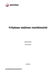 Yrityksen sisäinen markkinointi  Jelena Sirviö Ammattikorkeakoulututkinto