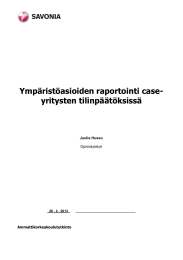 Ympäristöasioiden raportointi case- yritysten tilinpäätöksissä  Juulia Husso