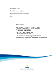 Opinnäytetyö (AMK) Sosiaalialan koulutusohjelma Toiminnalliset menetelmät sosiaalialalla 2012