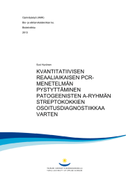 KVANTITATIIVISEN REAALIAIKAISEN PCR- MENETELMÄN PYSTYTTÄMINEN