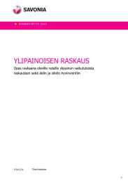 YLIPAINOISEN RASKAUS