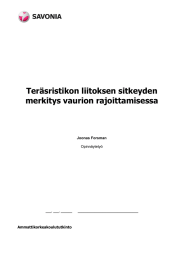 Teräsristikon liitoksen sitkeyden merkitys vaurion rajoittamisessa  Joonas Forsman