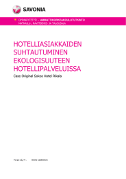 HOTELLIASIAKKAIDEN SUHTAUTUMINEN EKOLOGISUUTEEN HOTELLIPALVELUISSA