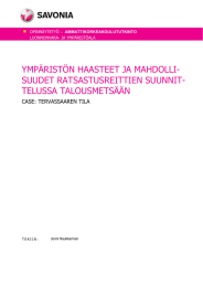 YMPÄRISTÖN HAASTEET JA MAHDOLLI- SUUDET RATSASTUSREITTIEN SUUNNIT- TELUSSA TALOUSMETSÄÄN CASE: TERVASSAAREN TILA