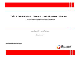 IKÄÄNTYNEIDEN ITE-TAITEILIJOIDEN LUOVAN ILMAISUN TUKEMINEN  - tiedon kerääminen sadutusmenetelmällä