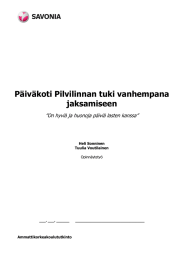 Päiväkoti Pilvilinnan tuki vanhempana jaksamiseen  ”On hyviä ja huonoja päiviä lasten kanssa”