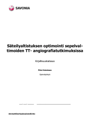 Säteilyaltistuksen optimointi sepelval- timoiden TT- angiografiatutkimuksissa  Kirjallisuuskatsaus