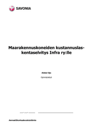 Maarakennuskoneiden kustannuslas- kentaselvitys Infra ry:lle  Aleksi Oja