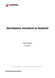 Särmäyksen simulointi ja käytäntö  Tuomo Penttinen Ammattikorkeakoulututkinto