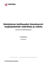 Valmistavan teollisuuden hienokuormi- tusjärjestelmän määrittely ja valinta  Savonia-ammattikorkeakoulu