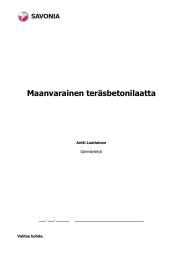 Maanvarainen teräsbetonilaatta  Antti Lautiainen Valitse kohde.