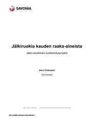 Jälkiruokia kauden raaka-aineista  Jälkiruokalehden tuotekehitysprojekti Jenni Palosaari