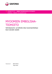 MYOOMIEN EMBOLISAA- TIOHOITO  Valmistautumis- ja kotihoito-ohje myoomaembolisaa-