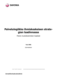 Palvelulogiikka ihmiskeskeisen strate- gian laadinnassa  Pienen muotoilutoimiston haasteet