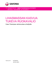 LIHASMASSAN KASVUA TUKEVA RUOKAVALIO  Case: Parempaa valmisruokaa urheilijoille