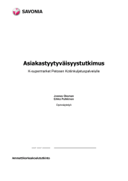 Asiakastyytyväisyystutkimus  K-supermarket Petosen Kotiinkuljetuspalvelulle Joonas Oksman