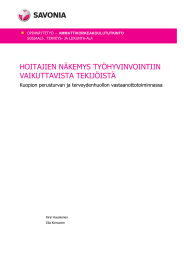 HOITAJIEN NÄKEMYS TYÖHYVINVOINTIIN VAIKUTTAVISTA TEKIJÖISTÄ Kuopion perusturvan ja terveydenhuollon vastaanottotoiminnassa