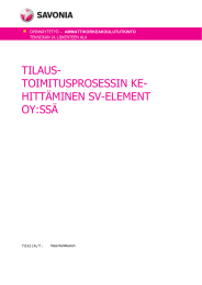 TILAUS- TOIMITUSPROSESSIN KE- HITTÄMINEN SV-ELEMENT OY:SSÄ