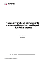 Matalan kynnyksen päivätoiminta nuorten syrjäytymisen ehkäisyssä – nuorten näkemys