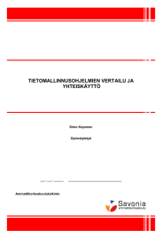 TIETOMALLINNUSOHJELMIEN VERTAILU JA YHTEISKÄYTTÖ Simo Koponen