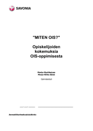 &#34;MITEN OIS?&#34;  Opiskelijoiden kokemuksia