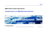 IBM Client Center Barcelona Colaboración con IBM Business Partners