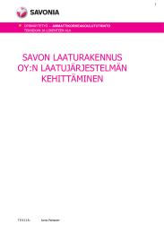 SAVON LAATURAKENNUS OY:N LAATUJÄRJESTELMÄN KEHITTÄMINEN