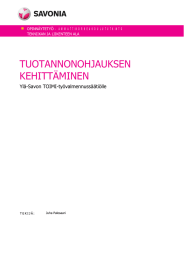 TUOTANNONOHJAUKSEN KEHITTÄMINEN  Ylä-Savon TOIMI-työvalmennussäätiölle